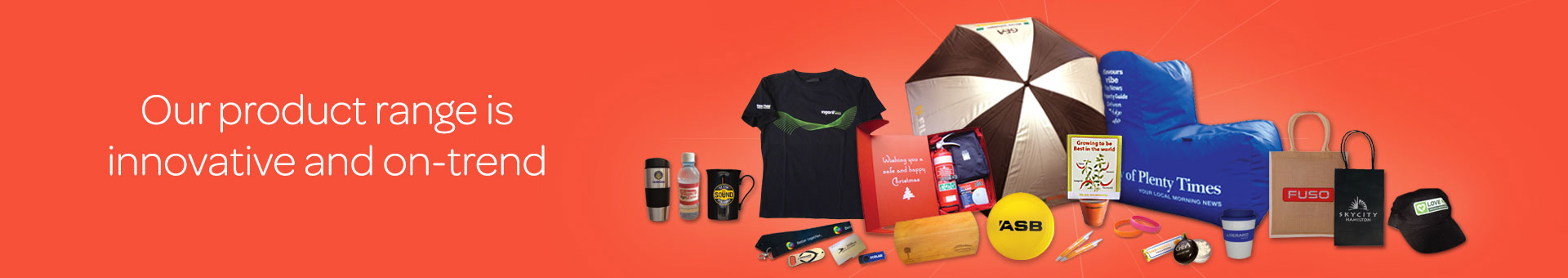 Slider 2 Product Range Promotional Products, Corporate Gifts and Branded Apparel